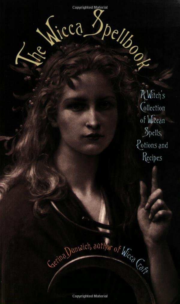 The Wicca Spellbook: A Witch's Collection of Wiccan Spells, Potions, and Recipes,Used