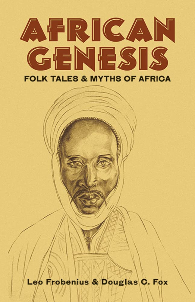African Genesis: Folk Tales and Myths of Africa,New