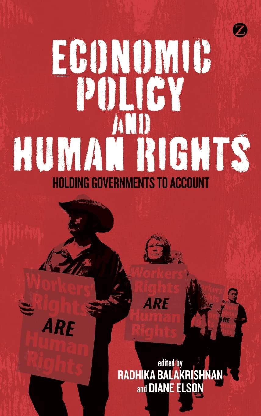 Economic Policy And Human Rights: Holding Governments To Account,Used