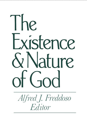 The Existence and Nature of God (Notre Dame Studies in the Philosophy of Religion),Used