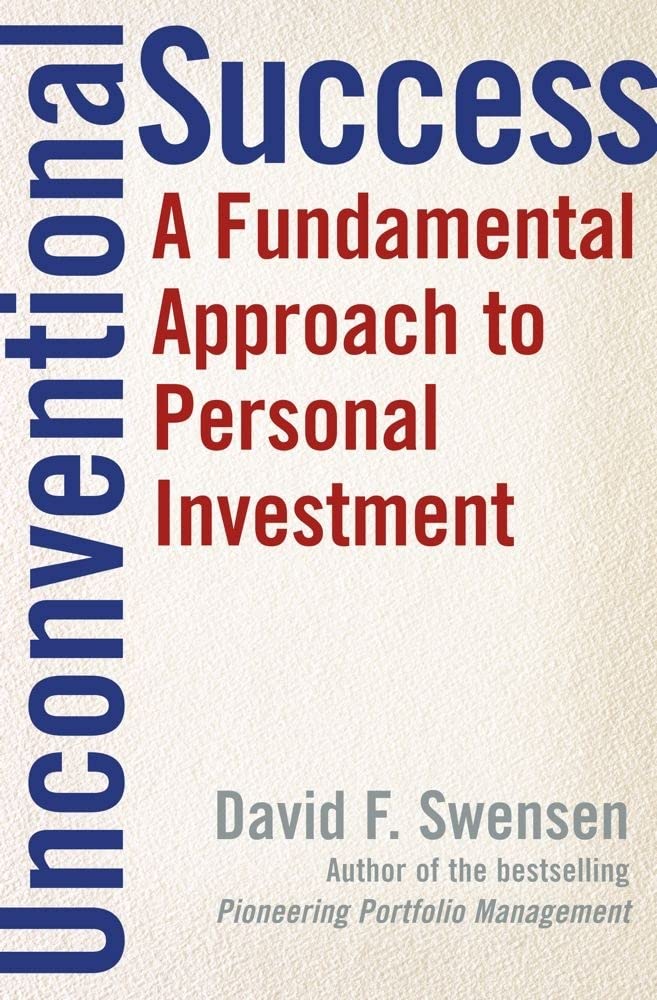 Unconventional Success: A Fundamental Approach to Personal Investment,Used