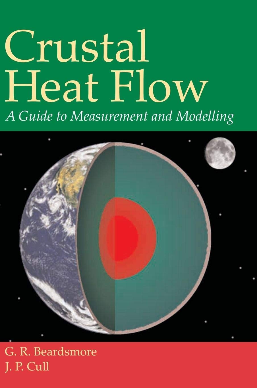 Crustal Heat Flow: A Guide to Measurement and Modelling,Used