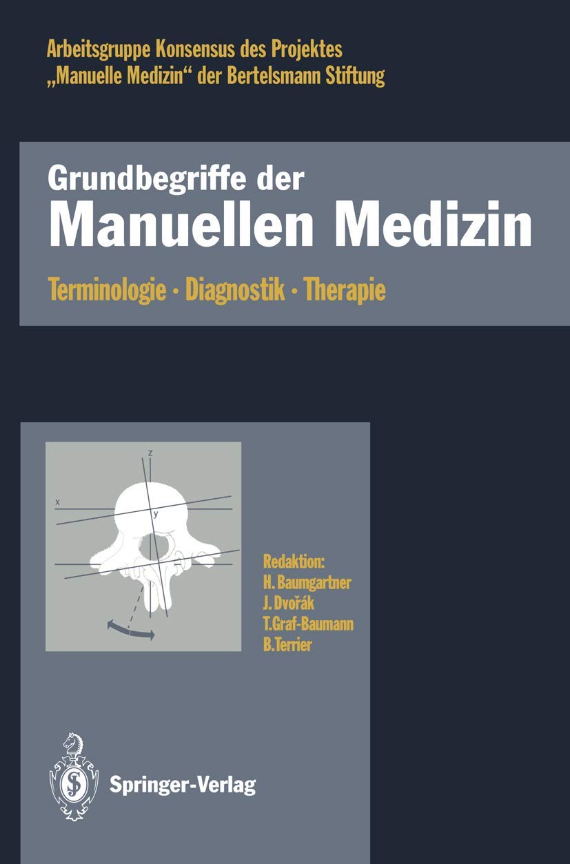 Grundbegriffe Der Manuellen Medizin: Terminologie  Diagnostik  Therapie (German Edition),Used