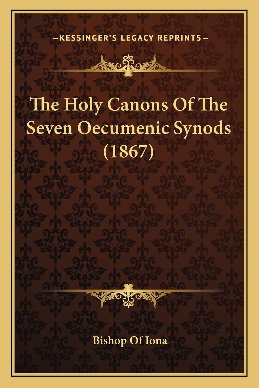 The Holy Canons Of The Seven Oecumenic Synods (1867),Used