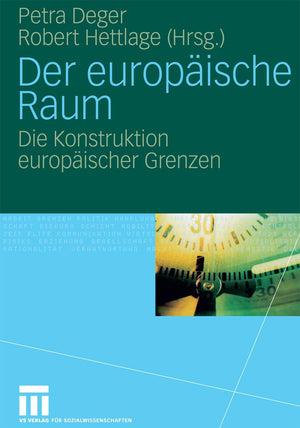 Der europische Raum: Die Konstruktion europischer Grenzen (German Edition),Used