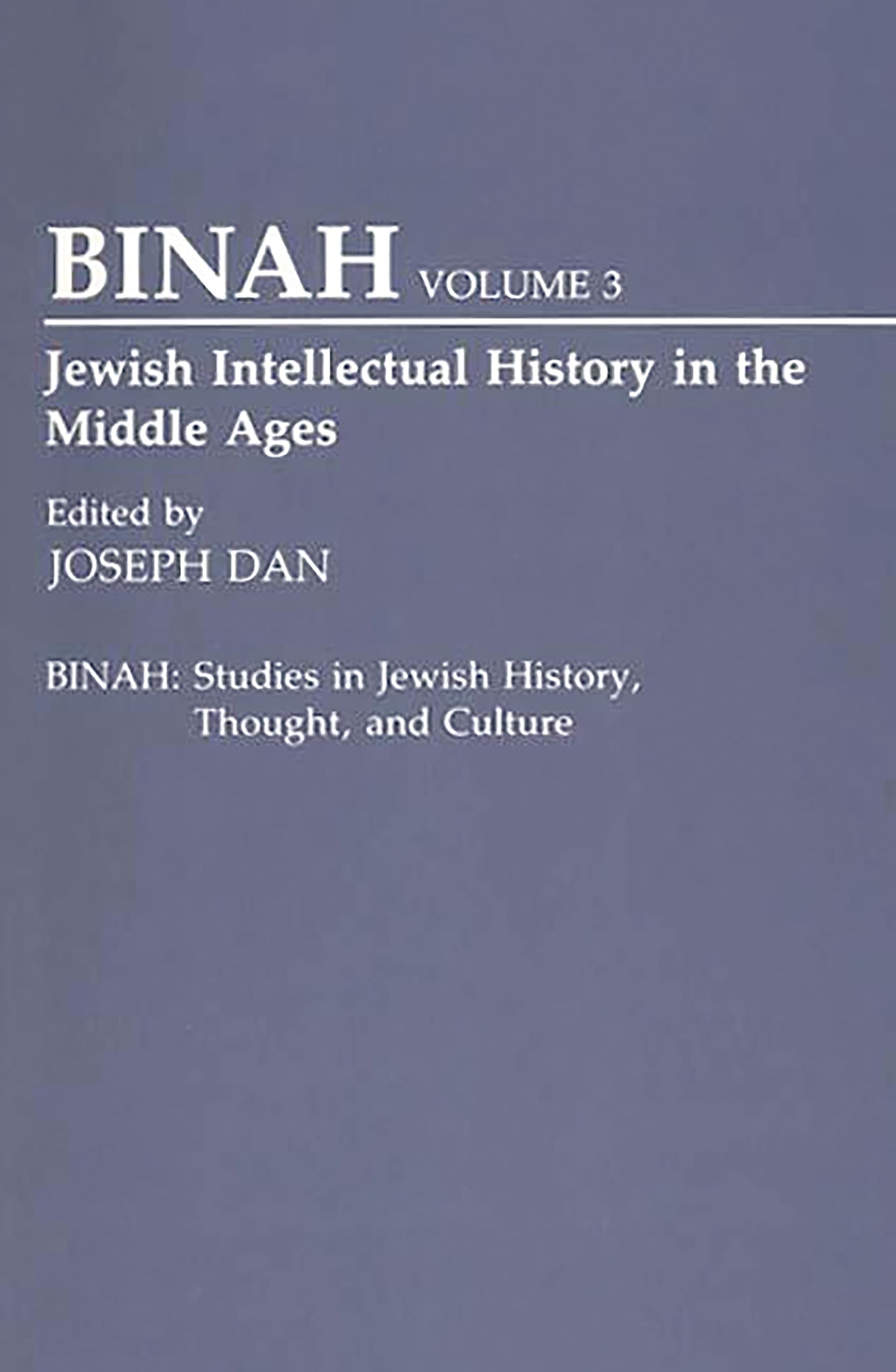 Jewish Intellectual History In The Middle Ages (Binah: Studies In Jewish History, Thought, And Culture, 3),Used