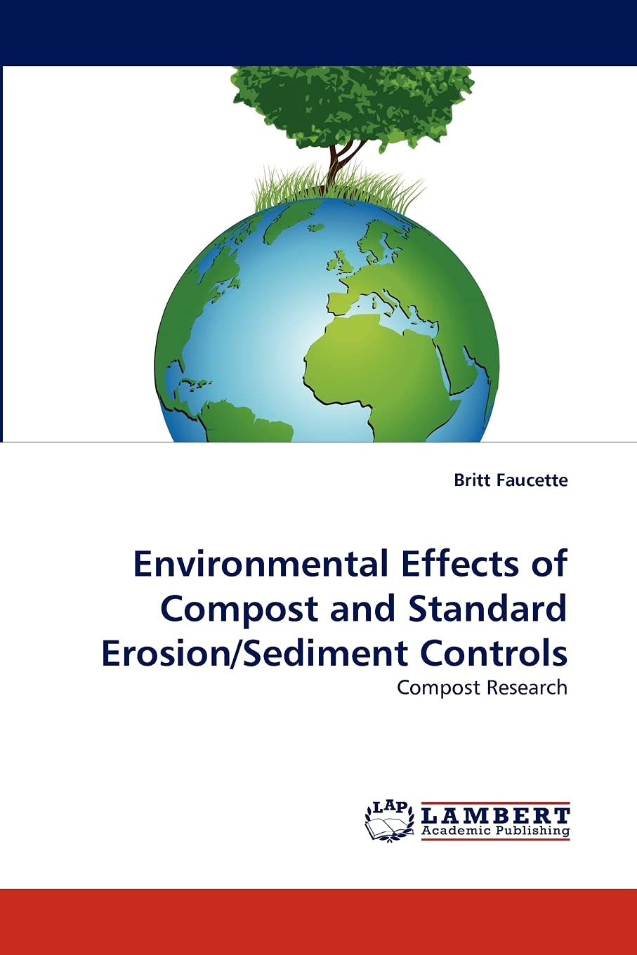 Environmental Effects of Compost and Standard Erosion/Sediment Controls: Compost Research,Used