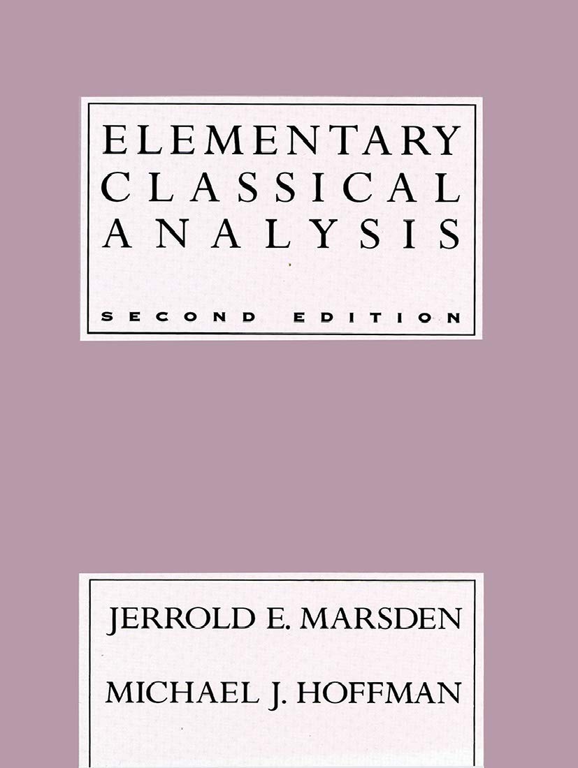 Elementary Classical Analysis, 2nd Edition,Used