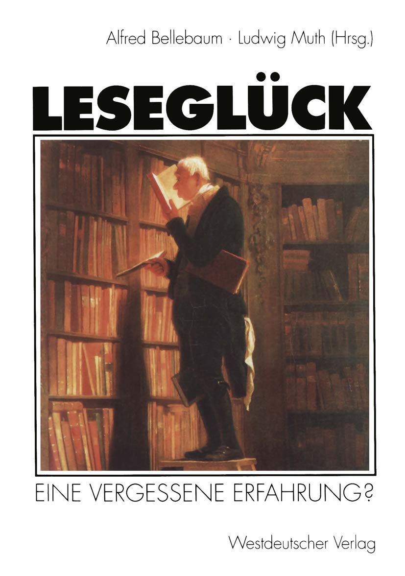 Leseglck: Eine Vergessene Erfahrung? (German Edition),Used