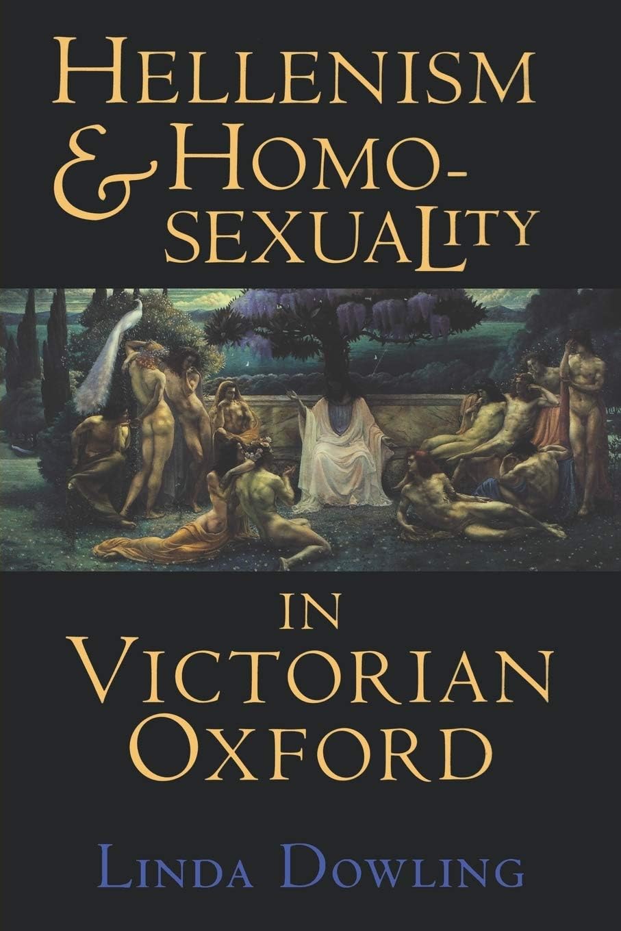 Hellenism and Homosexuality in Victorian Oxford,Used