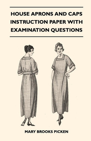 House Aprons And Caps  Instruction Paper With Examination Questions,Used