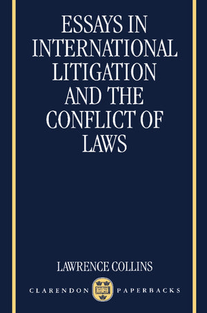 Essays in International Litigation and the Conflict of Laws,Used