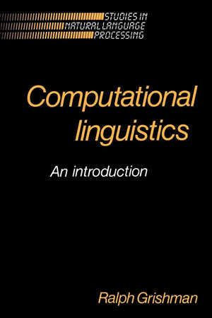 Computational Linguistics: An Introduction (Studies in Natural Language Processing),Used