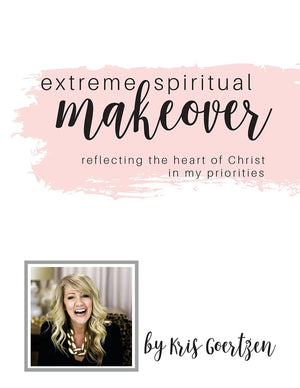 Extreme Spiritual Makeover: Reflecting the Heart of Christ in My Priorities,Used
