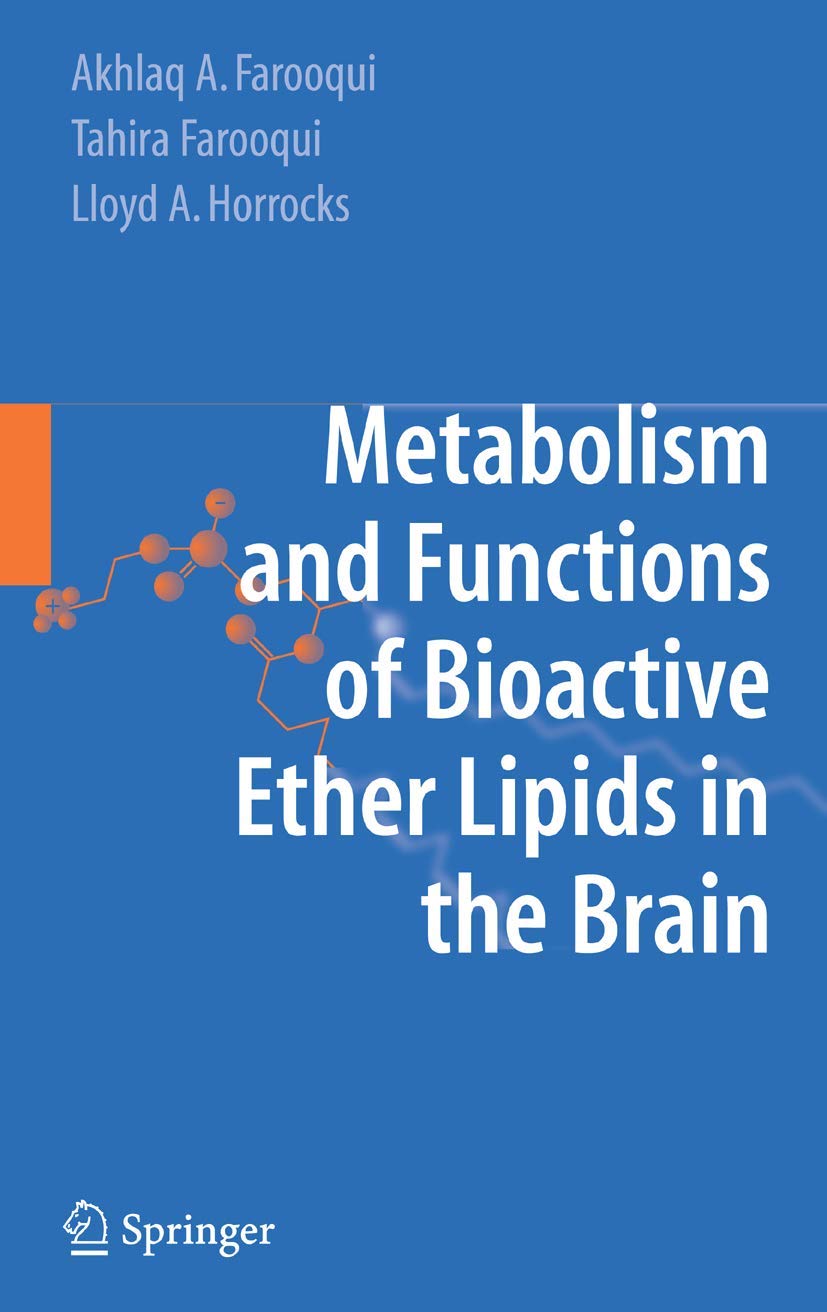 Metabolism and Functions of Bioactive Ether Lipids in the Brain,Used