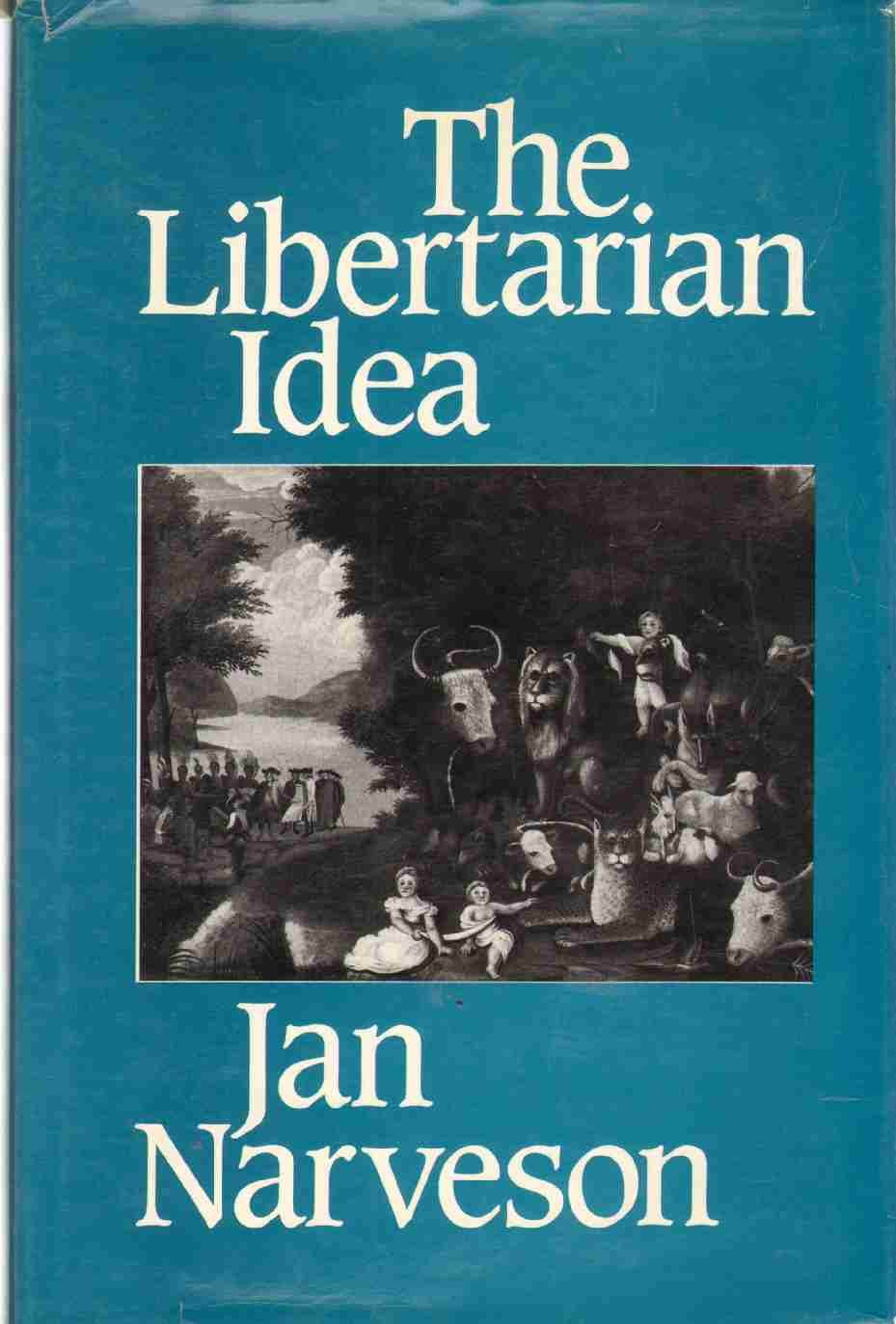 The Libertarian Idea (Ethics and Action Series),Used