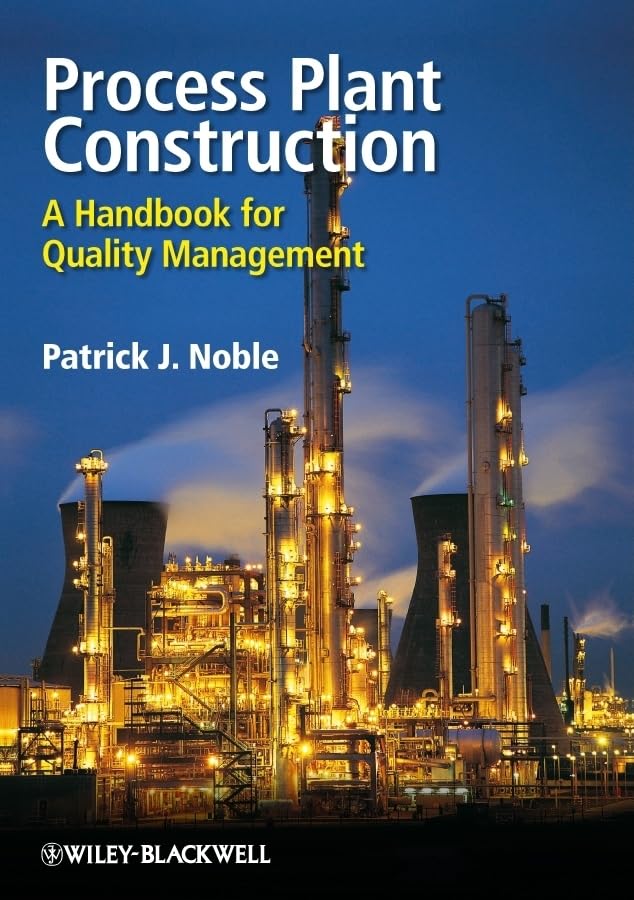 Process Plant Construction: A Handbook for Quality Management,Used