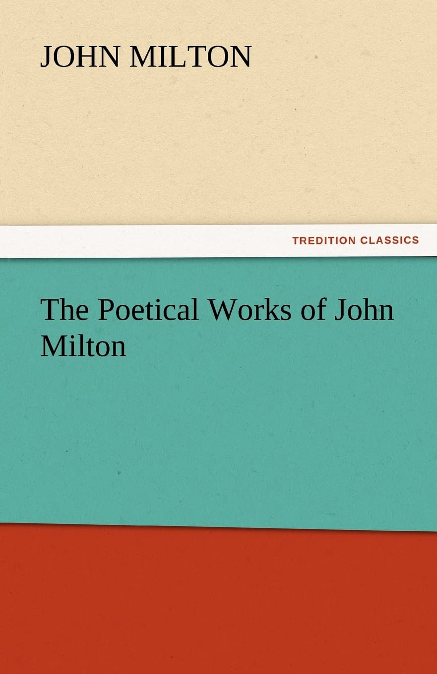 The Poetical Works of John Milton,Used