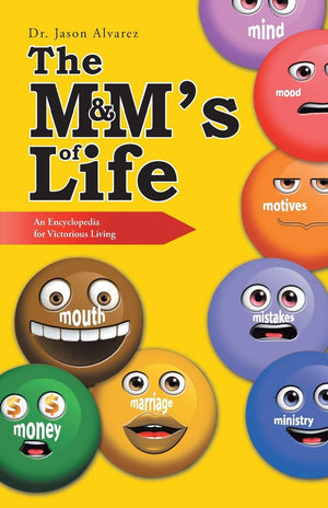 The M&Ms of Life: An Encyclopedia for Victorious Living,Used