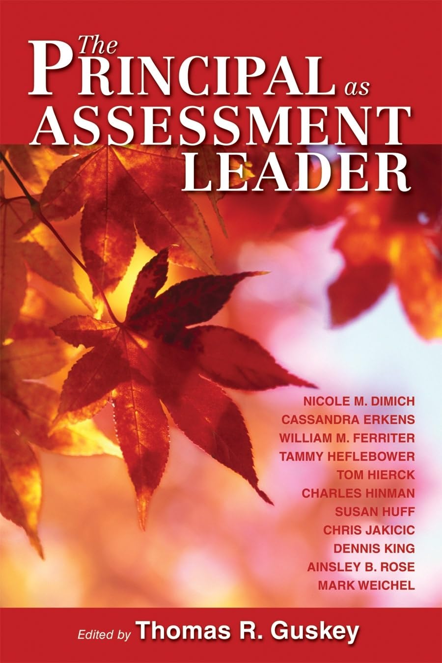 The Principal as Assessment Leader,Used