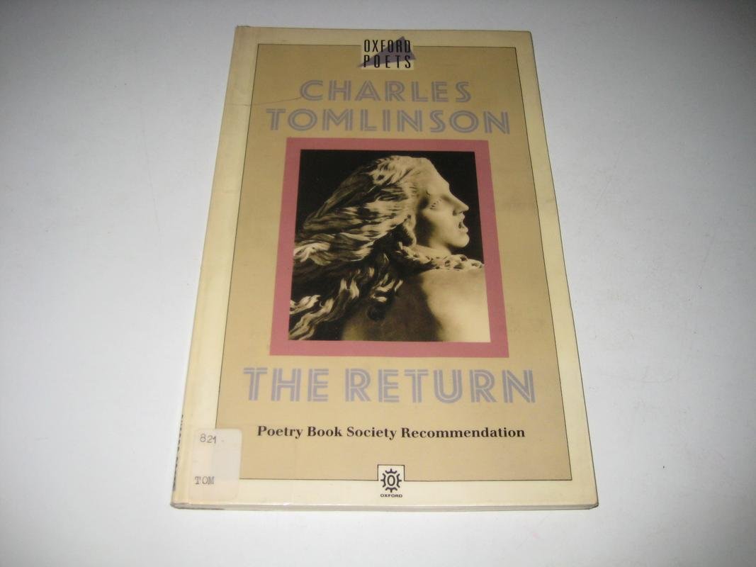 The Return (Oxford Poets),Used