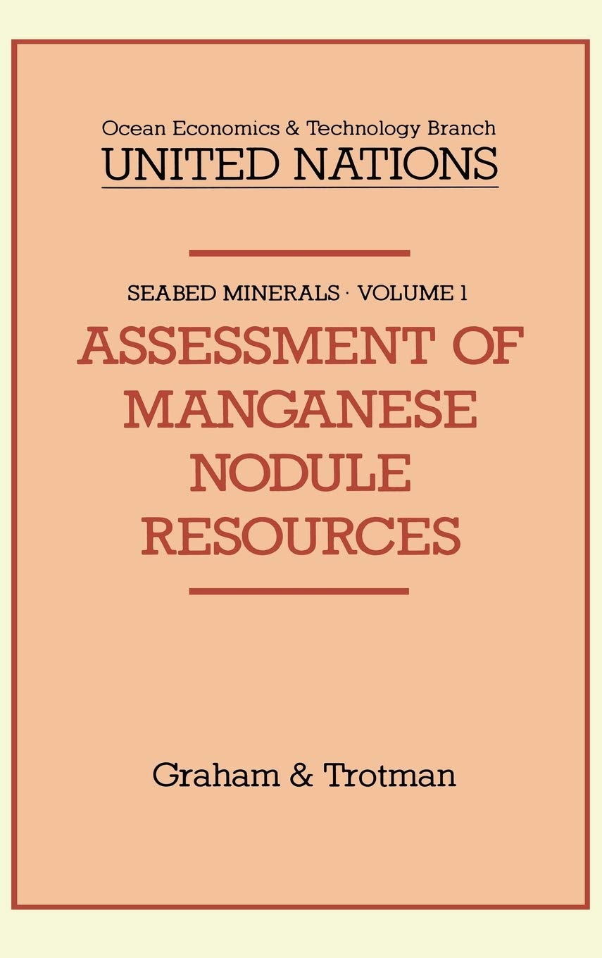 Assessment Of Manganese Nodule Resources (Seabed Minerals, 1),Used