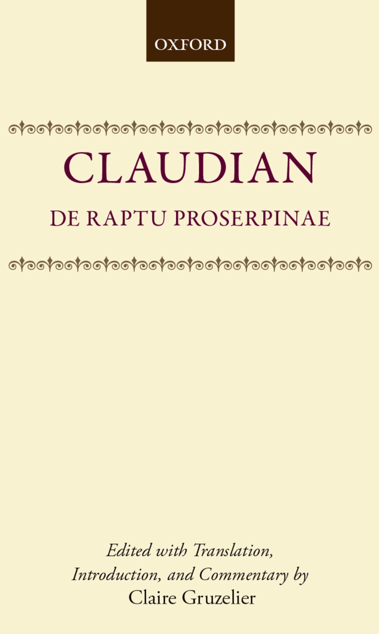 De Raptu Prosperpinae (Oxford Classical Monographs),Used