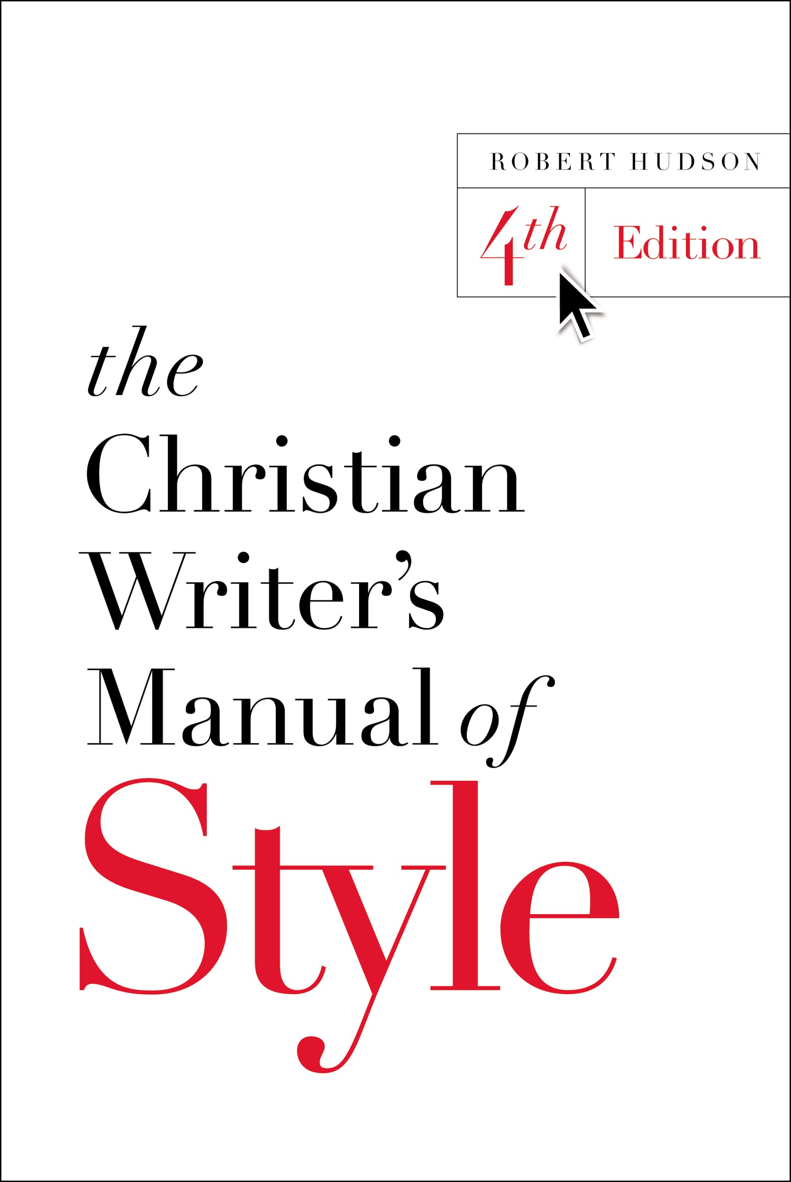 The Christian Writer's Manual of Style: 4th Edition,Used