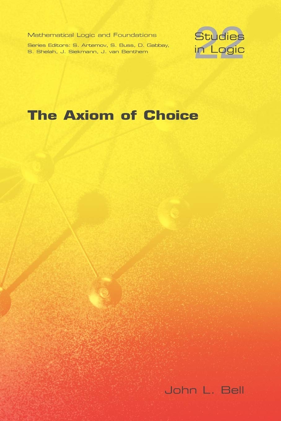 The Axiom Of Choice (Studies In Logic. Mathematical Logic And Foundations),Used