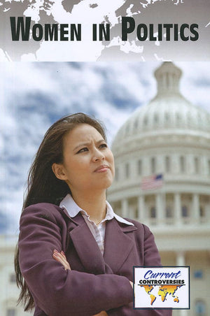 Women in Politics (Current Controversies),Used