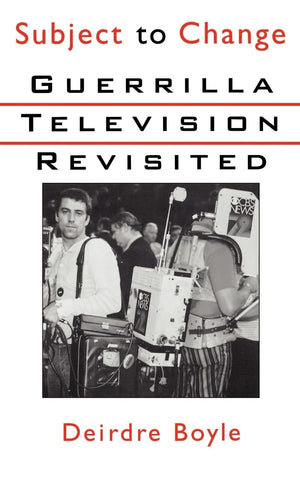 Subject to Change: Guerrilla Television Revisited,Used