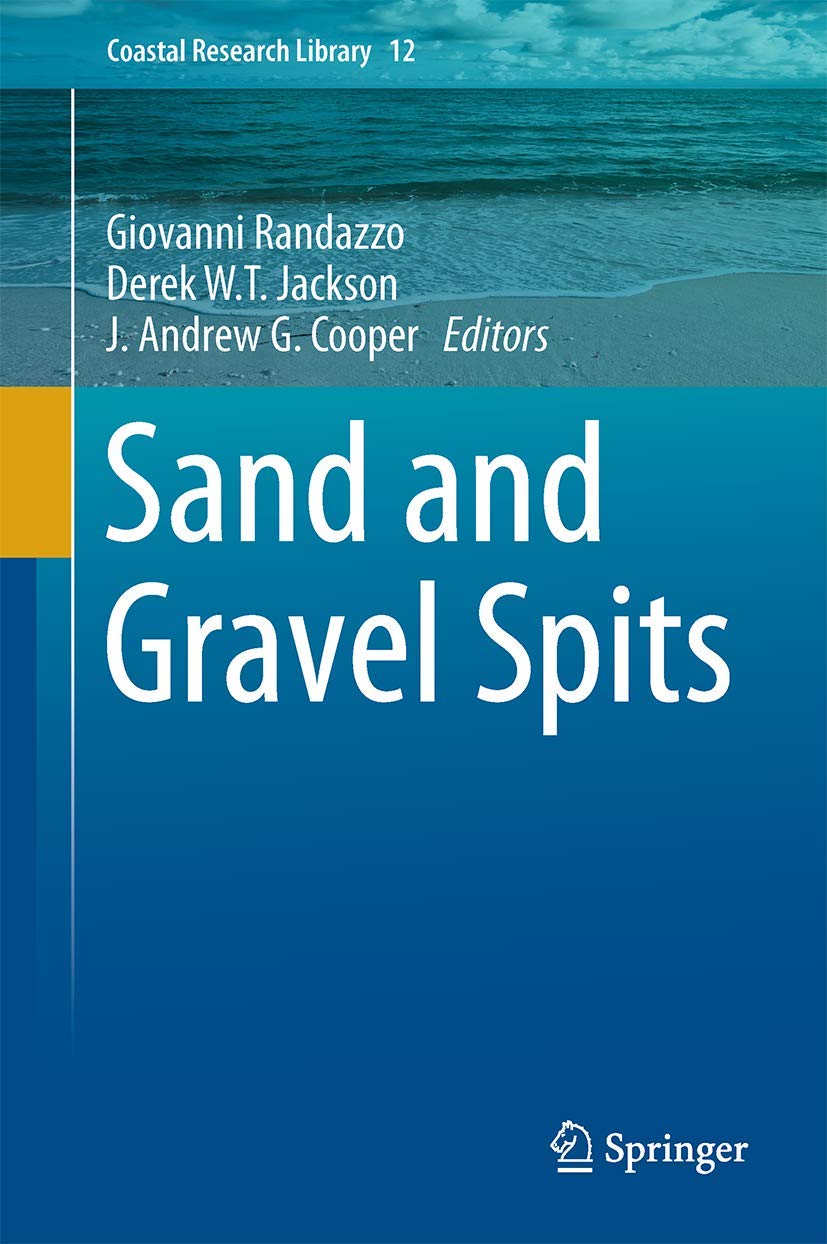 Sand and Gravel Spits (Coastal Research Library, 12),Used
