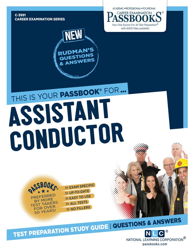 Assistant Conductor (C3991): Passbooks Study Guide (3991) (Career Examination Series),Used