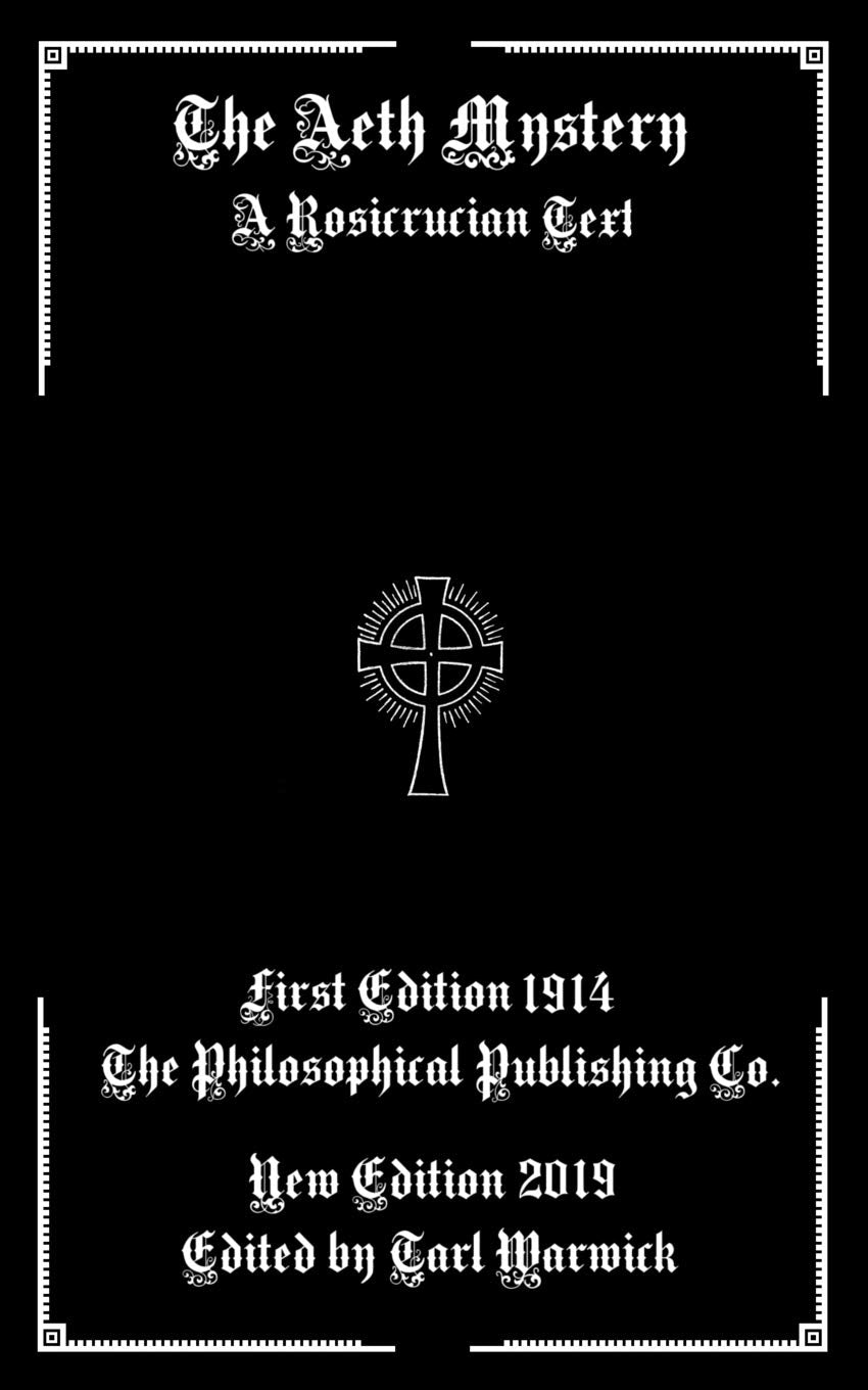 The Aeth Mystery: A Rosicrucian Text,Used