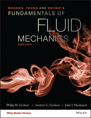 Munson, Young and Okiishi's Fundamentals of Fluid Mechanics,New