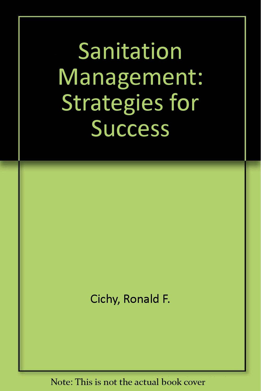 Sanitation management: Strategies for success,Used