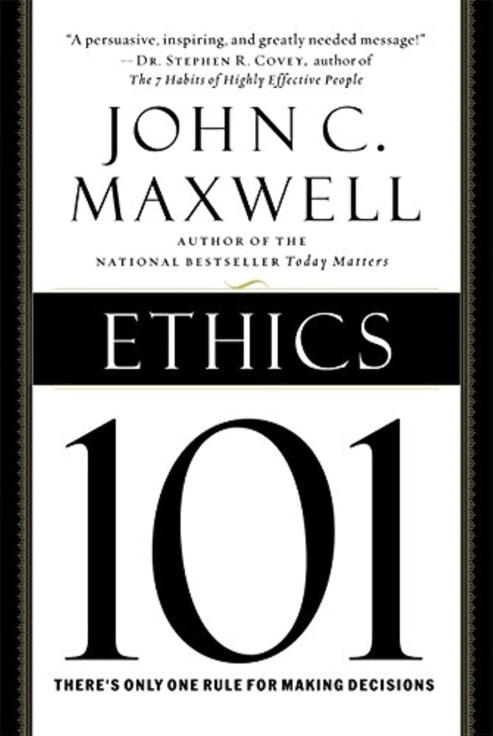 Ethics 101: What Every Leader Needs To Know (101 Series),Used