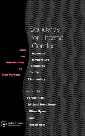 Standards for Thermal Comfort: Indoor air temperature standards for the 21st century,Used