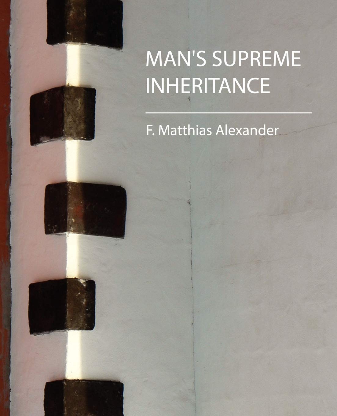 Man's Supreme Inheritance,Used