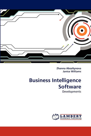Business Intelligence Software: Developments,Used
