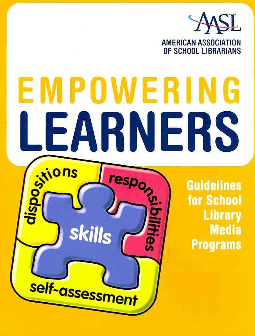 Empowering Learners: Guidelines for School Library Media Programs,Used