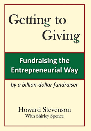 Getting to Giving: Fundraising the Entrepreneurial Way,Used