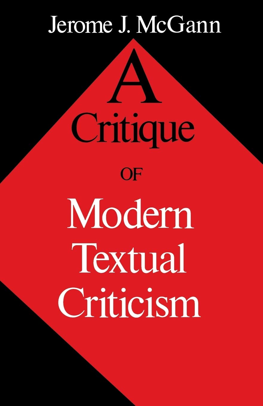 A Critique of Modern Textual Criticism, Foreword by David C Greetham,Used