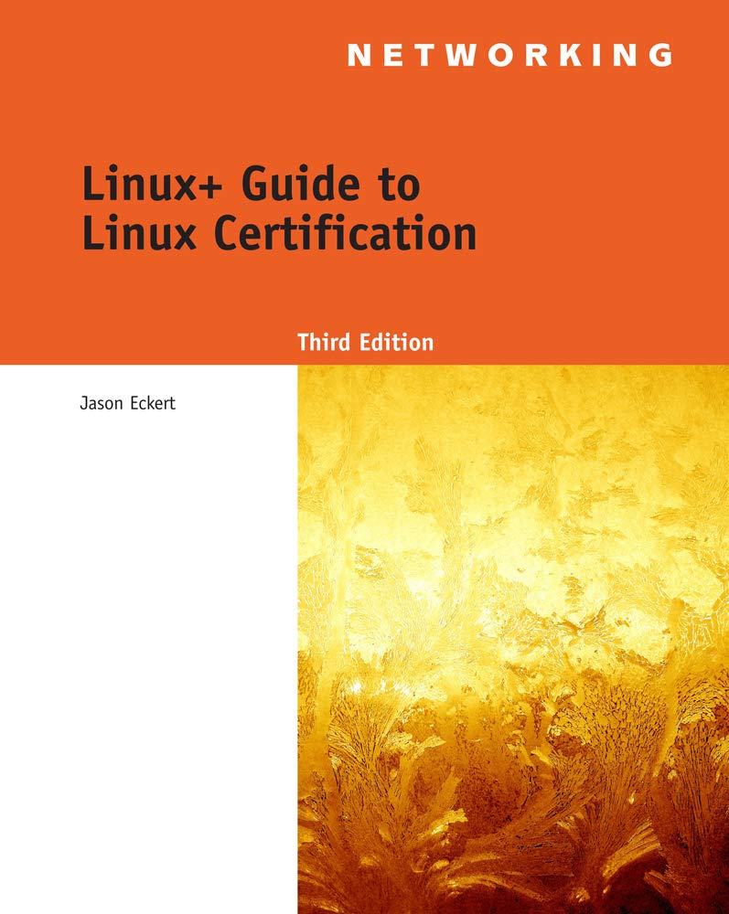Linux+ Guide to Linux Certification (Test Preparation),New