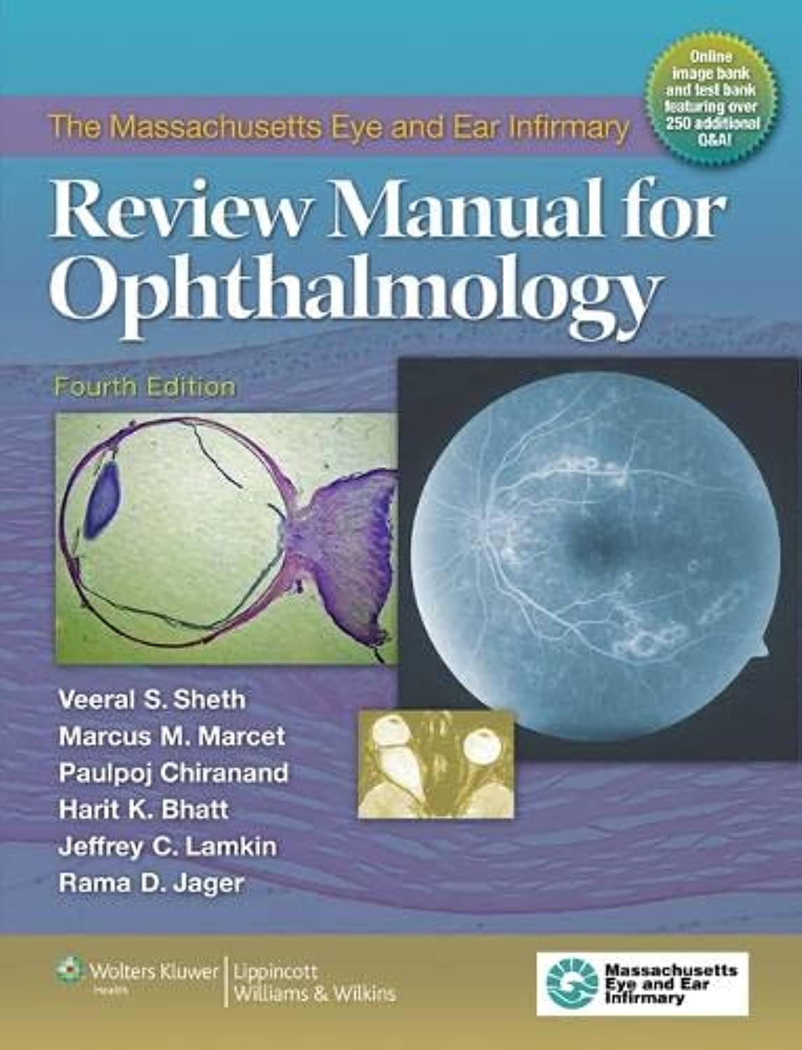 The Massachusetts Eye and Ear Infirmary Review Manual for Ophthalmology,Used