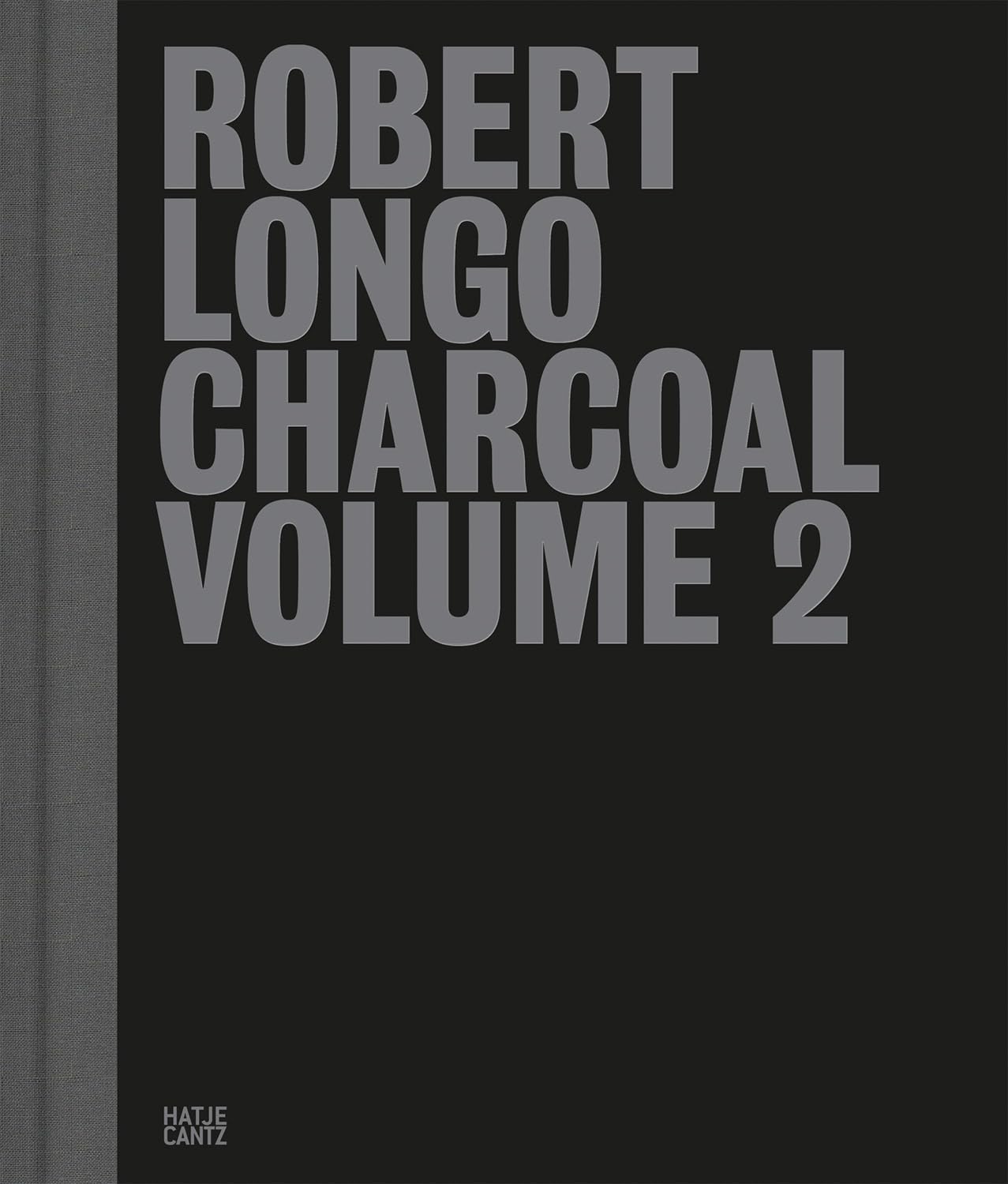 Robert Longo: Charcoal, Volume 2,New
