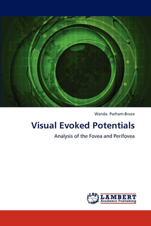 Visual Evoked Potentials: Analysis of the Fovea and Perifovea,Used