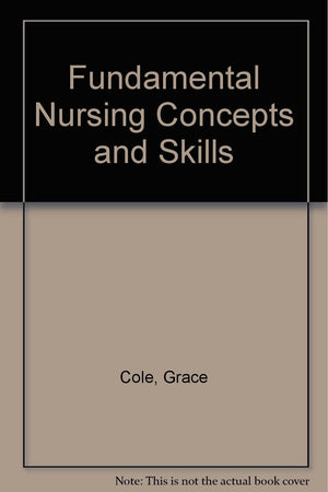 Fundamental Nursing Concepts and Skills,Used
