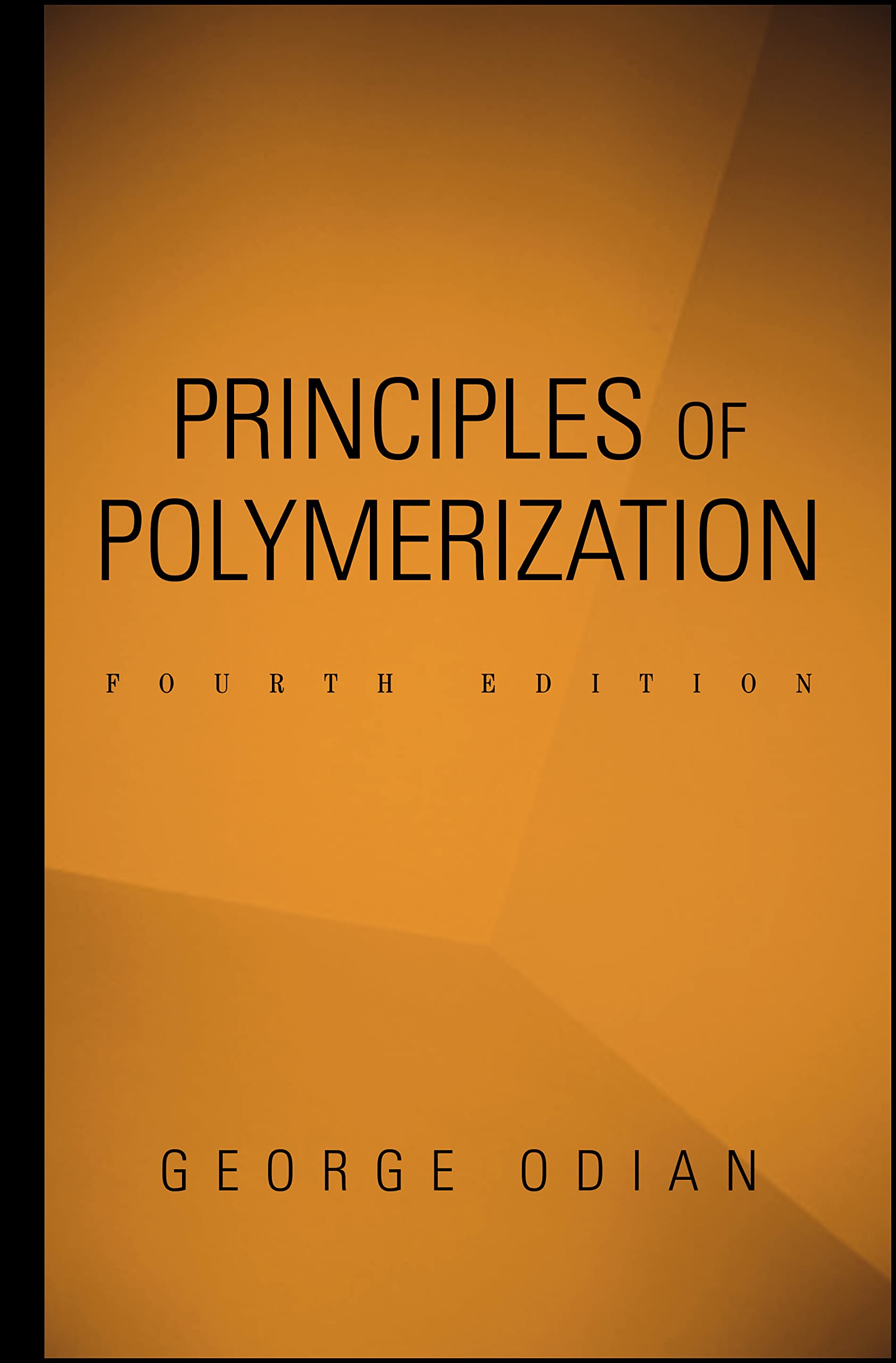 Principles of Polymerization,Used