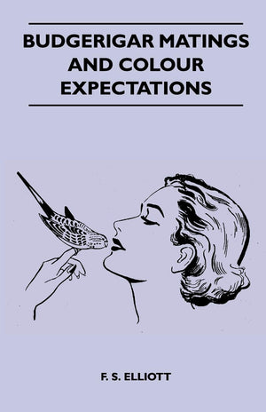 Budgerigar Matings And Colour Expectations,Used
